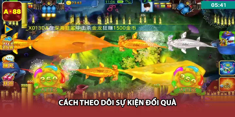 Cách theo dõi sự kiện đổi quà