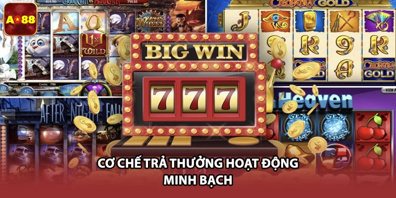 Cơ chế trả thưởng hoạt động minh bạch
