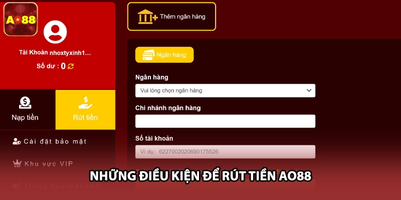 Những điều kiện để rút tiền AO88