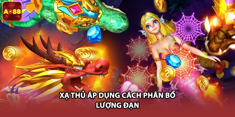 Xạ thủ áp dụng cách phân bổ lượng đạn